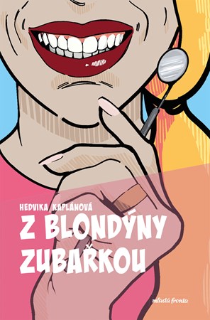 Obrázok Z blondýny zubařkou