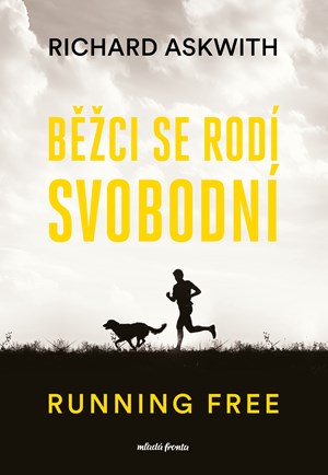 Obrázok Běžci se rodí svobodní