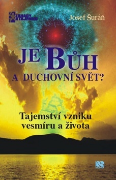 Obrázok Je Bůh a duchovní svět?