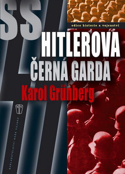 Obrázok SS-Hitlerova černá garda