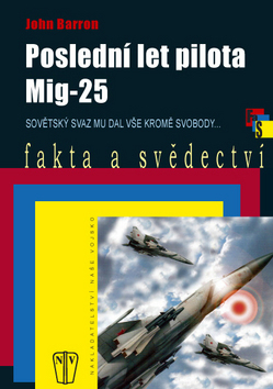 Obrázok MIG-25 - Poslední let pilota