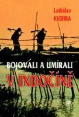 Obrázok Bojovali a umírali v Indočíně