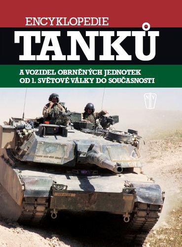 Obrázok Encyklopedie tanků a vozidel obrněných jednotek od 1. světové války do současnosti