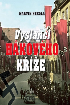 Obrázok Vyslanci hákového kříže