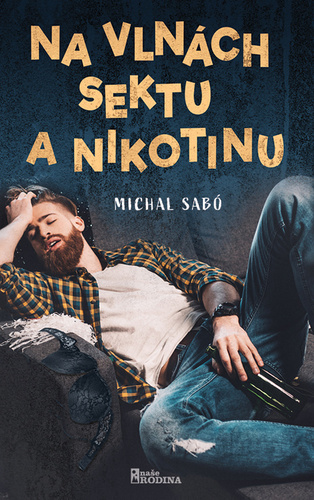 Obrázok Na vlnách sektu a nikotinu