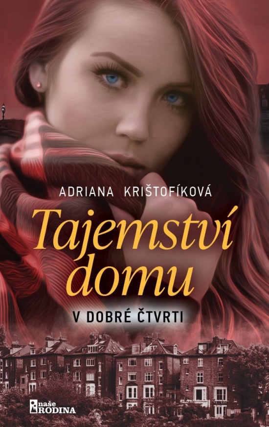 Obrázok Tajemství domu z dobré čtvrti (CZ)