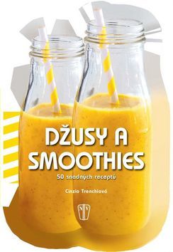 Obrázok Džusy a smoothies : 50 snadných receptů