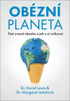 Obrázok Obézní planeta - Past zvaná obezita a jak z ní uniknout