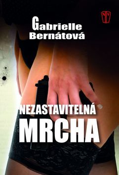 Obrázok Nezastavitelná mrcha