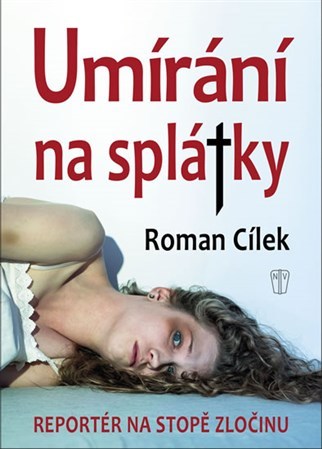 Obrázok Umírání na splátky - Reportér na stopě zločinu