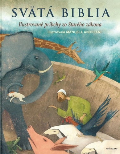 Obrázok Svätá Biblia - ilustrované príbehy zo Starého zákona