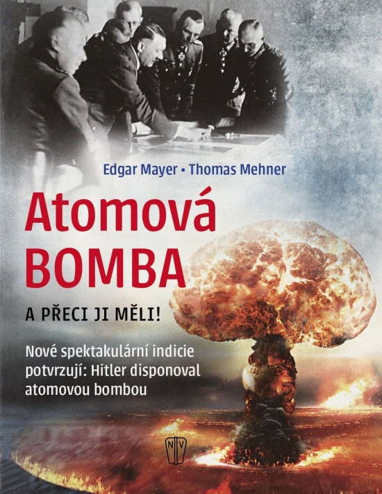 Obrázok Atomová Bomba - A přece ji měli