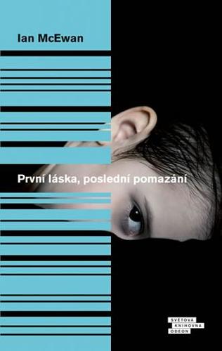 Obrázok První láska, poslední pomazání - 2.vydání