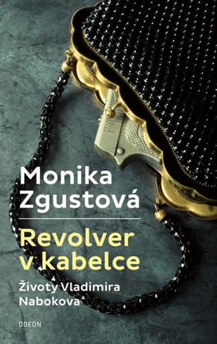 Obrázok Revolver v kabelce – Životy Vladimira Nabokova