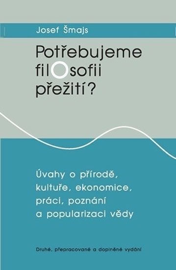 Obrázok Potřebujeme filosofii přežití?: Úvahy o