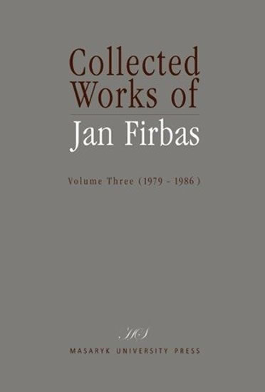 Obrázok Collected Works of Jan Firbas: Volume Three (1979–1986)