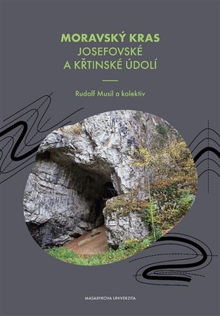 Obrázok Moravský kras - Průvodce Josefovským a Křtinským údolím