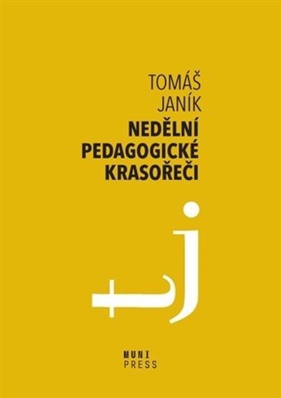 Obrázok Nedělní pedagogické krasořeči - O obratech a vyvažování ve výchově a vzdělávání