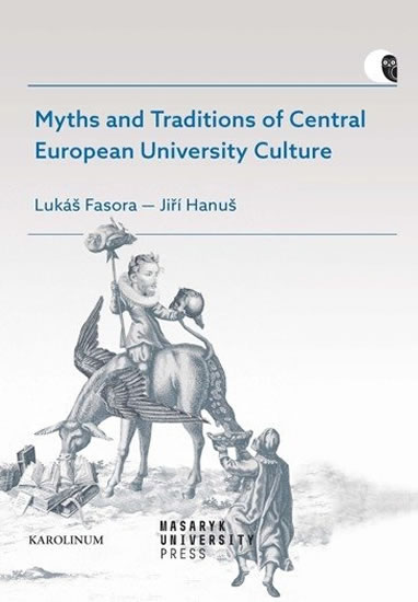 Obrázok Myths and Traditions of Central European University Culture