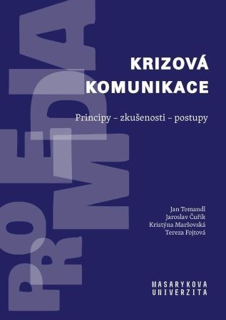 Obrázok Krizová komunikace: Principy - zkušenosti - postupy