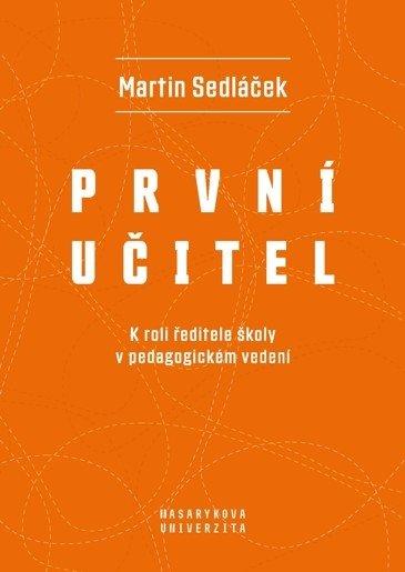 Obrázok První učitel - K roli ředitele školy v pedagogickém vedení