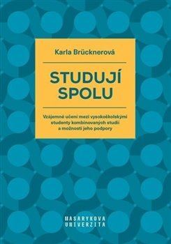 Obrázok Studují spolu - Vzájemné učení mezi vysokoškolskými studenty kombinovaných studií a možnosti jeho podpory