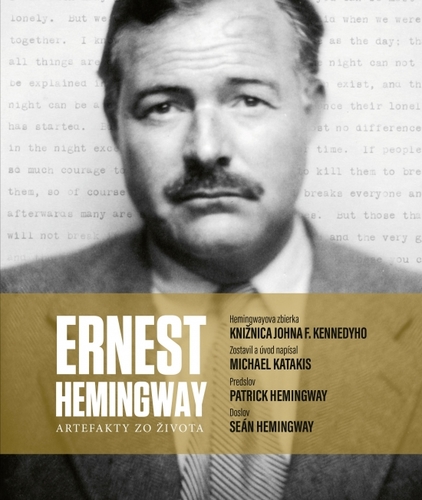 Obrázok Ernest Hemingway: Artefakty zo života