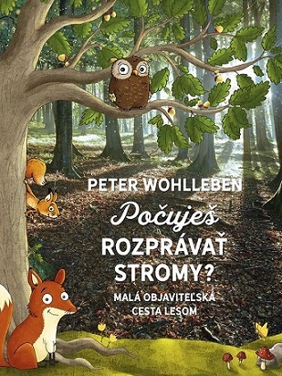 Obrázok Počuješ rozprávať stromy? - Malá objaviteľská cesta lesom