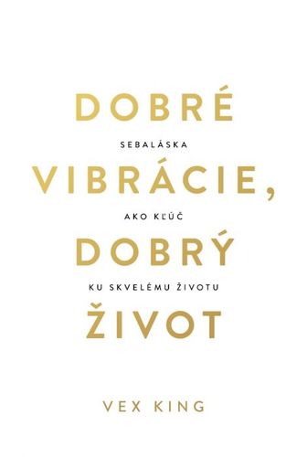 Obrázok Dobré vibrácie, dobrý život