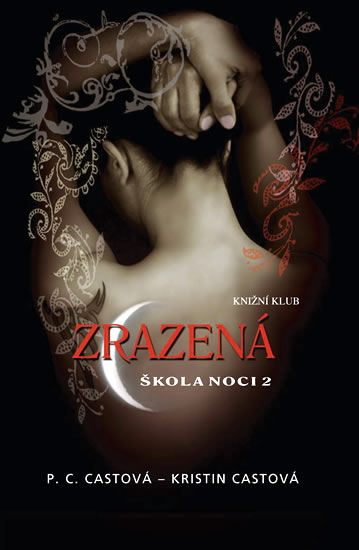 Obrázok Škola noci 2: Zrazená