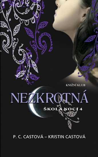 Obrázok Škola noci 4: Nezkrotná