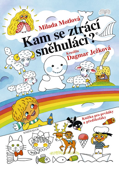 Obrázok Kam se ztrácí sněhuláci? - Knížka pro prvňáky a předškoláky - 2.vydání