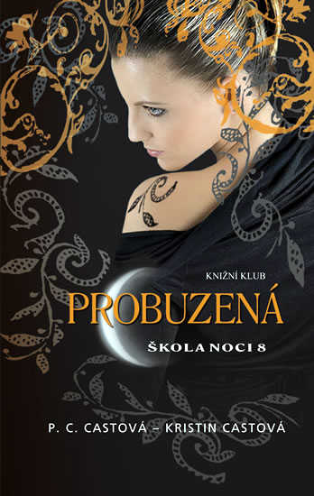 Obrázok Škola noci 8: Probuzená