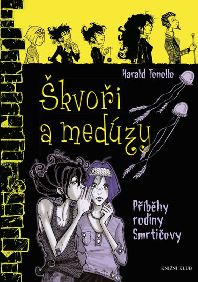 Obrázok Smrtičovi 4: Škvoři a medúzy