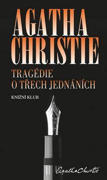 Obrázok Tragédie o třech jednáních