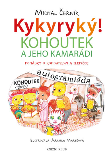 Obrázok Kykyryký 2: Kohoutek a jeho kamarádi