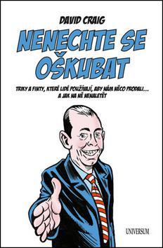 Obrázok Nenechte se oškubat. Triky a finty, které lidé používají, aby nám něco prodali..., a jak na ně nenaletět