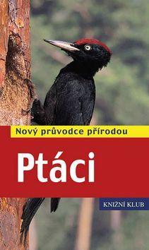 Obrázok Ptáci - Nový průvodce přírodou - 2.vydání