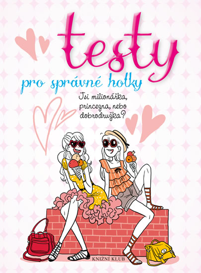 Obrázok Testy pro správné holky - Milionářka, princezna nebo dobrodružka?