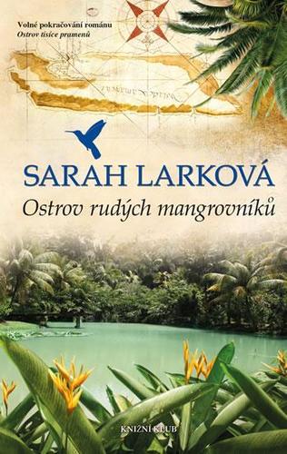 Obrázok Karibská sága 2: Ostrov rudých mangrov.