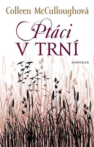Obrázok Ptáci v trní - 3.vydání