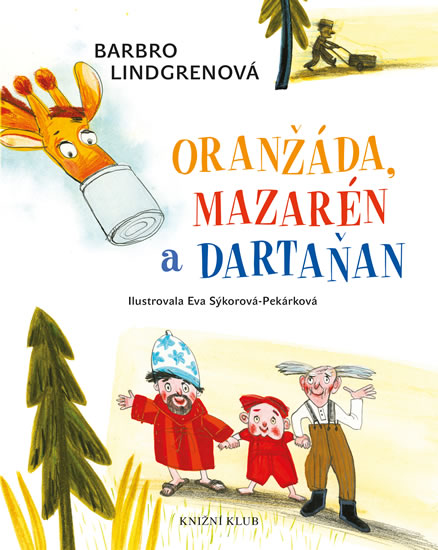 Obrázok Loranga 1: Oranžáda, Mazarén a Dartaňan