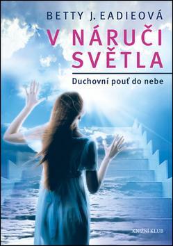 Obrázok V náruči světla - 2.vydání