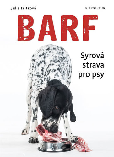 Obrázok Barf - Syrová strava pro psy