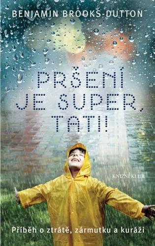 Obrázok Pršení je super tati!