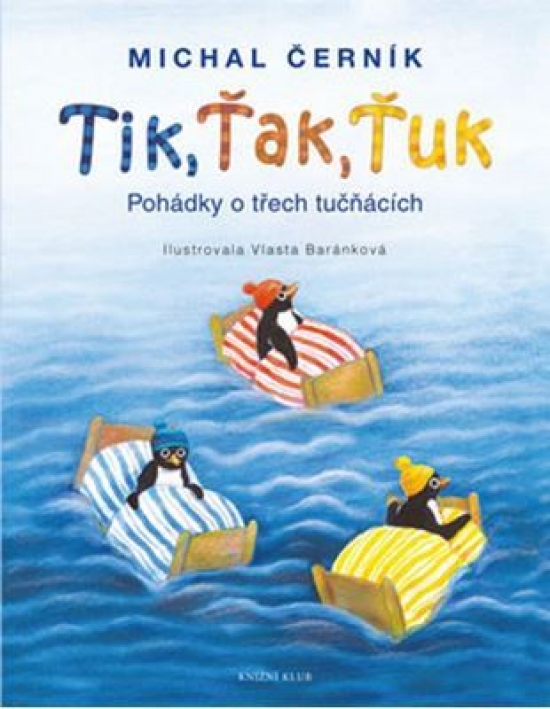 Obrázok Tik, Ťak, Ťuk - Pohádky o třech tučňácích