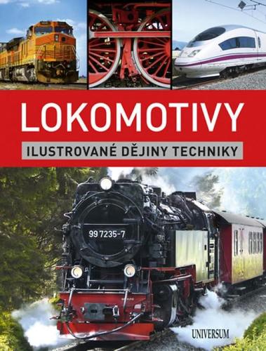 Obrázok Lokomotivy: Ilustrované dějiny techniky