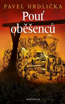 Obrázok Pouť oběšenců