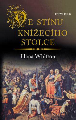 Obrázok Ve stínu knížecího stolce