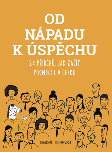 Obrázok Od nápadu k úspěchu - 24 příběhů, jak začít podnikat v Česku